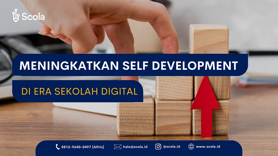 Peran Sekolah Digital dalam Meningkatkan Self Development